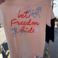 let freedom ride tee