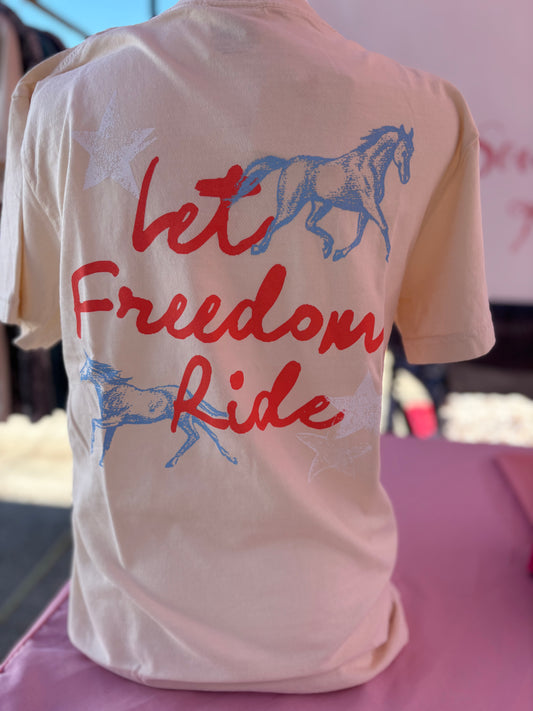 let freedom ride tee